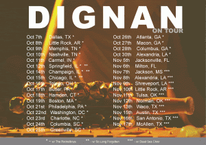 Dignan - Tour schedule