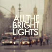 All the Bright Lights