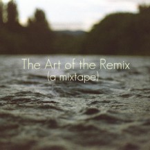 The Art of the Mixtape