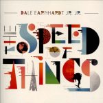 Dale Earnhardt Jr Jr - The Speed of Things